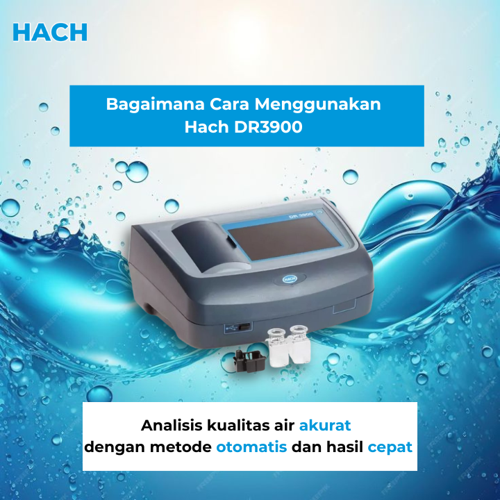 Bagaimana Cara Menggunakan Hach DR3900